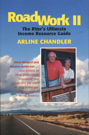 Road Work II: The Rver's Ultimate Income Resource Guide,Used