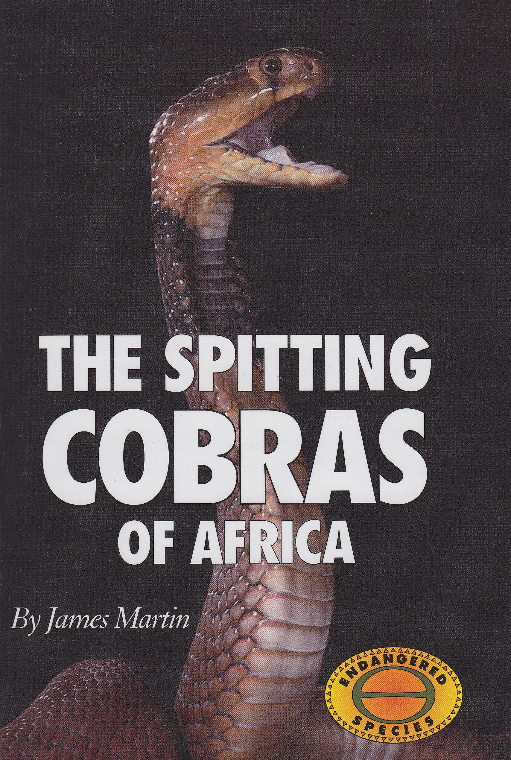 The Spitting Cobras of Africa (Animals & the Environment),Used