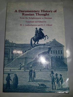 A Documentary History of Russian Thought: From the Enlightenment to Marxism,Used