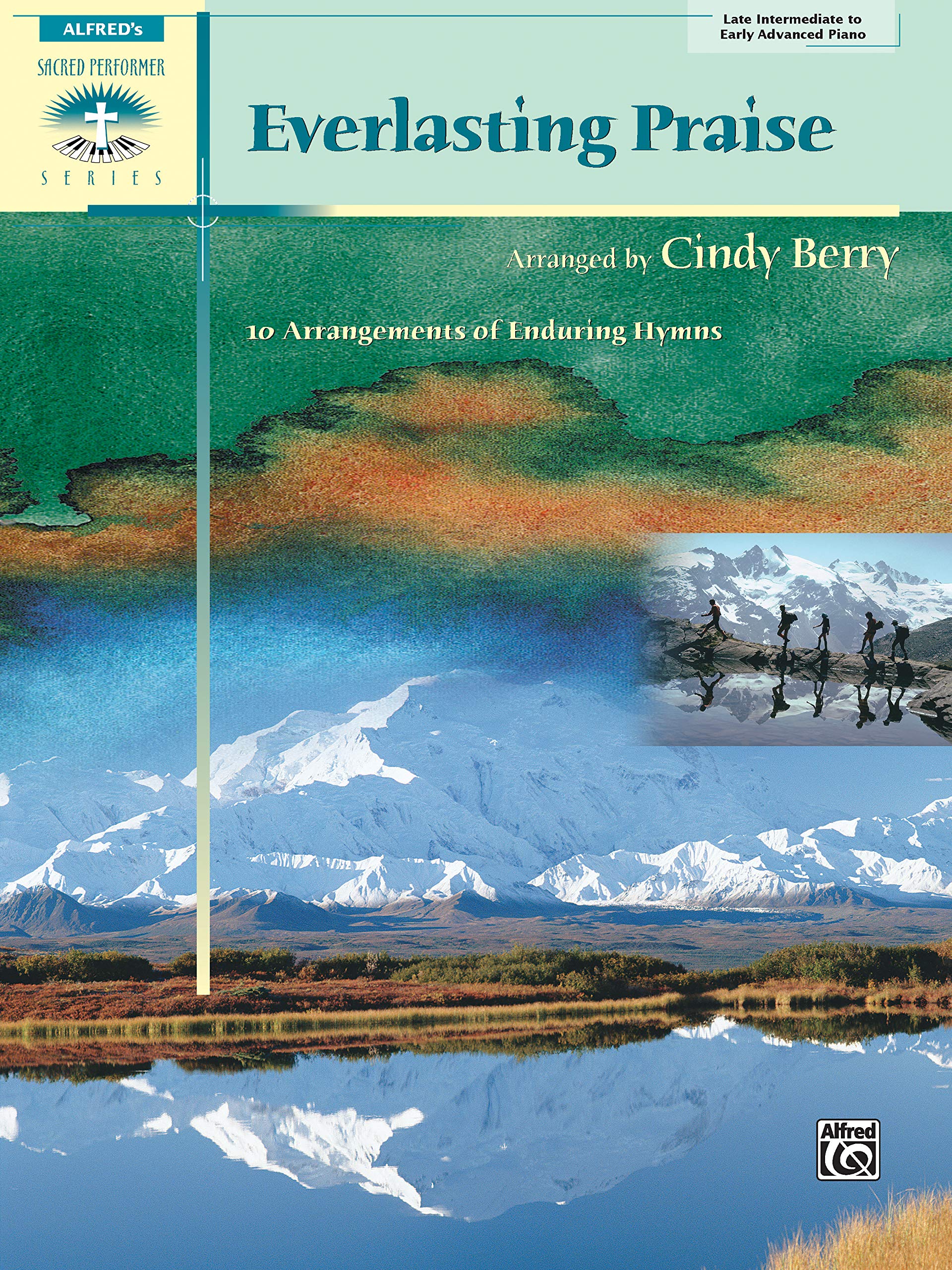 Everlasting Praise: 10 Arrangements of Enduring Hymns (Sacred Performer Collections),Used