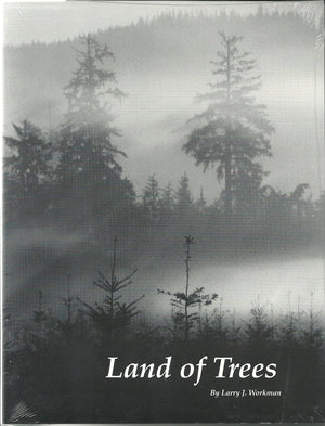 Land Of Trees: Scannings From Quinault Country, The Grays Harbor Region, And Beyond, 17741997,Used