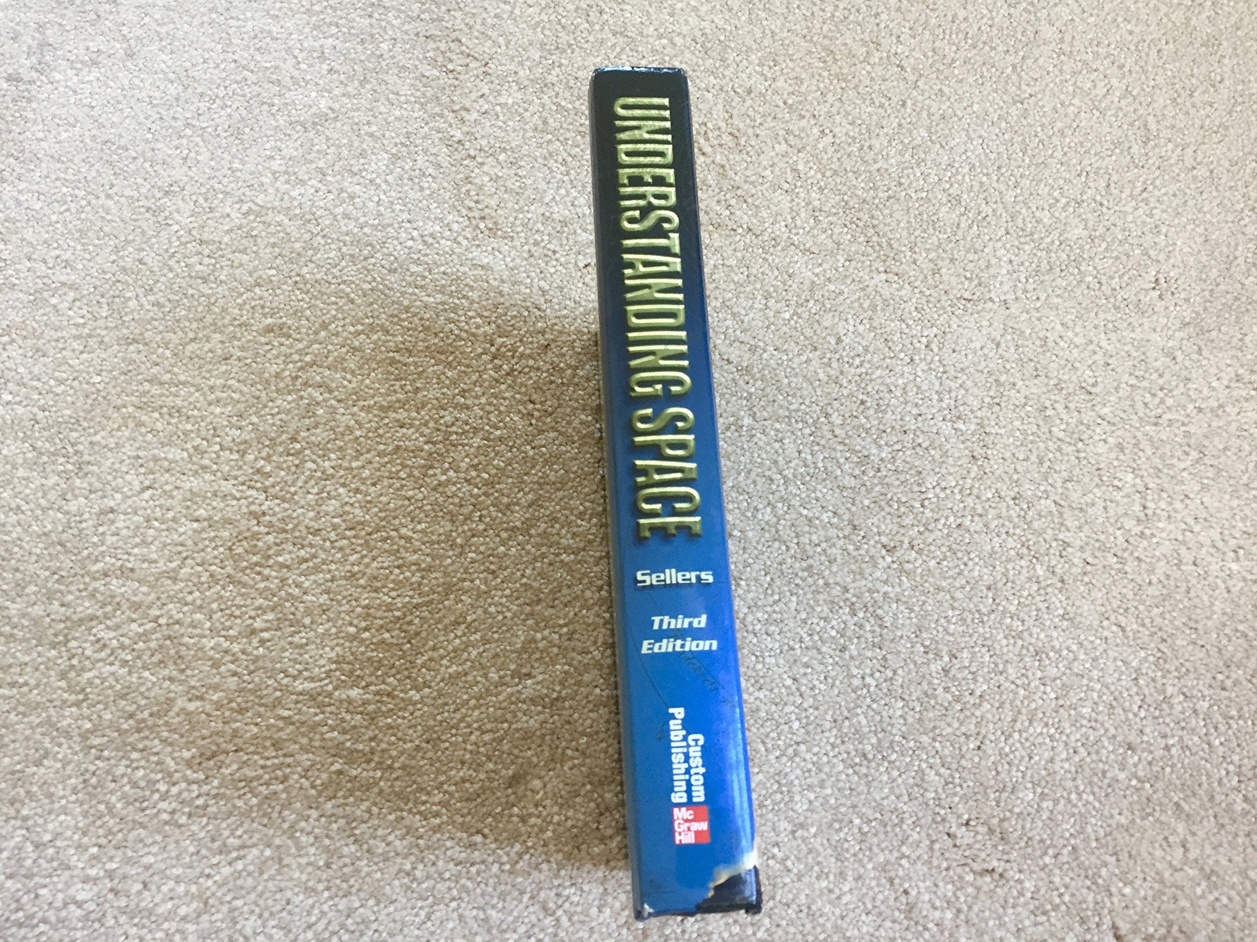 Understanding Space: An Introduction to Astronautics, 3rd Edition (Space Technology),Used