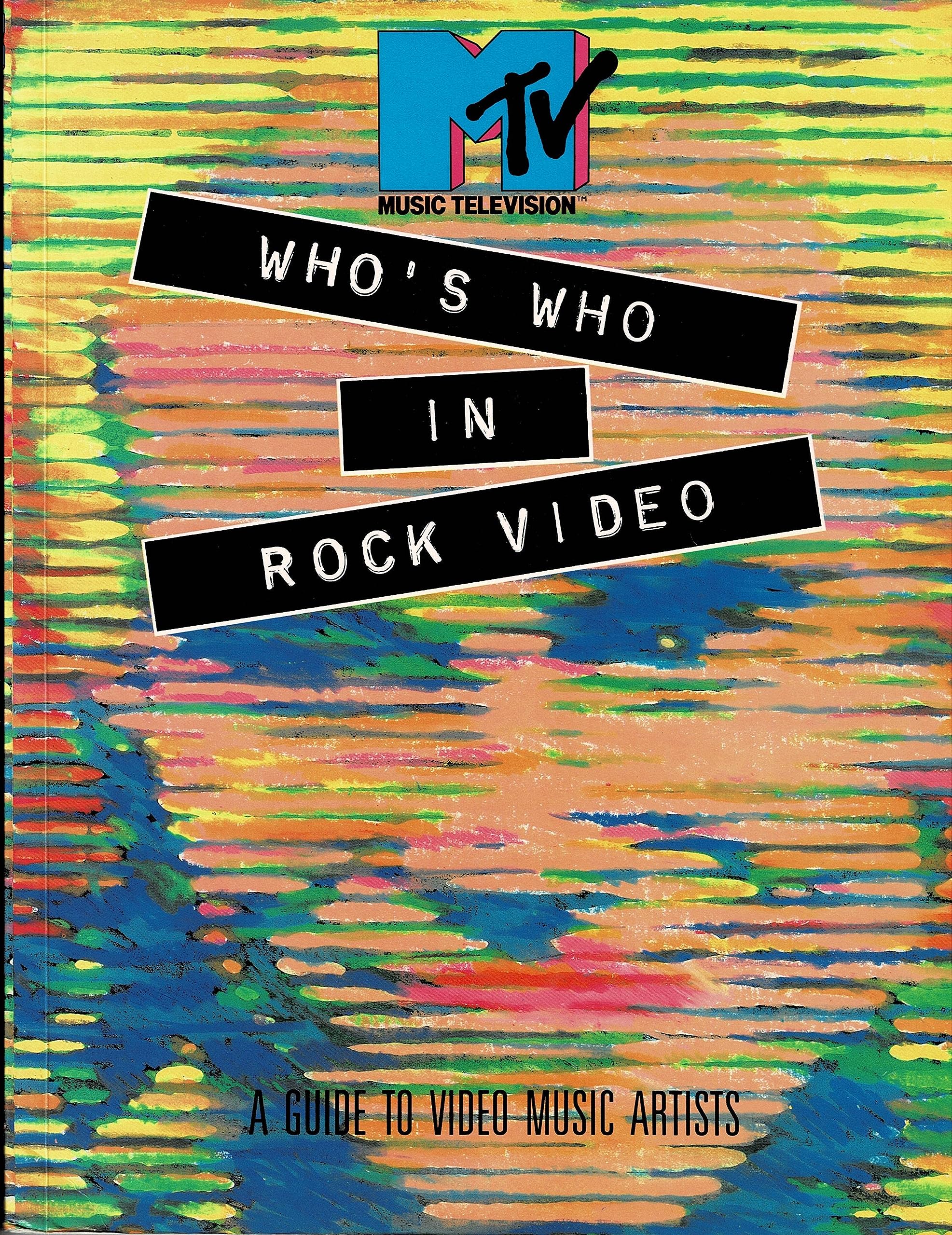 MTV Music Television, who's who in rock video,Used