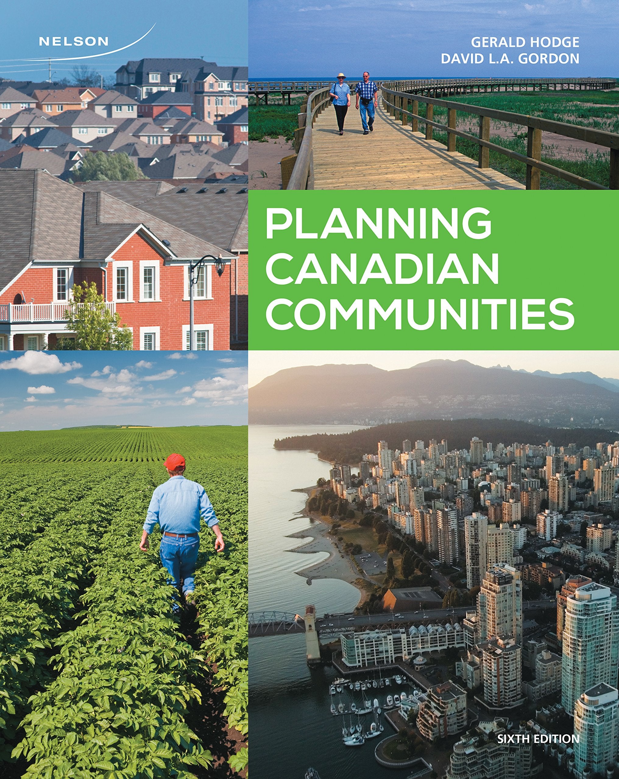 Planning Canadian Communities , 6th Edition,Used