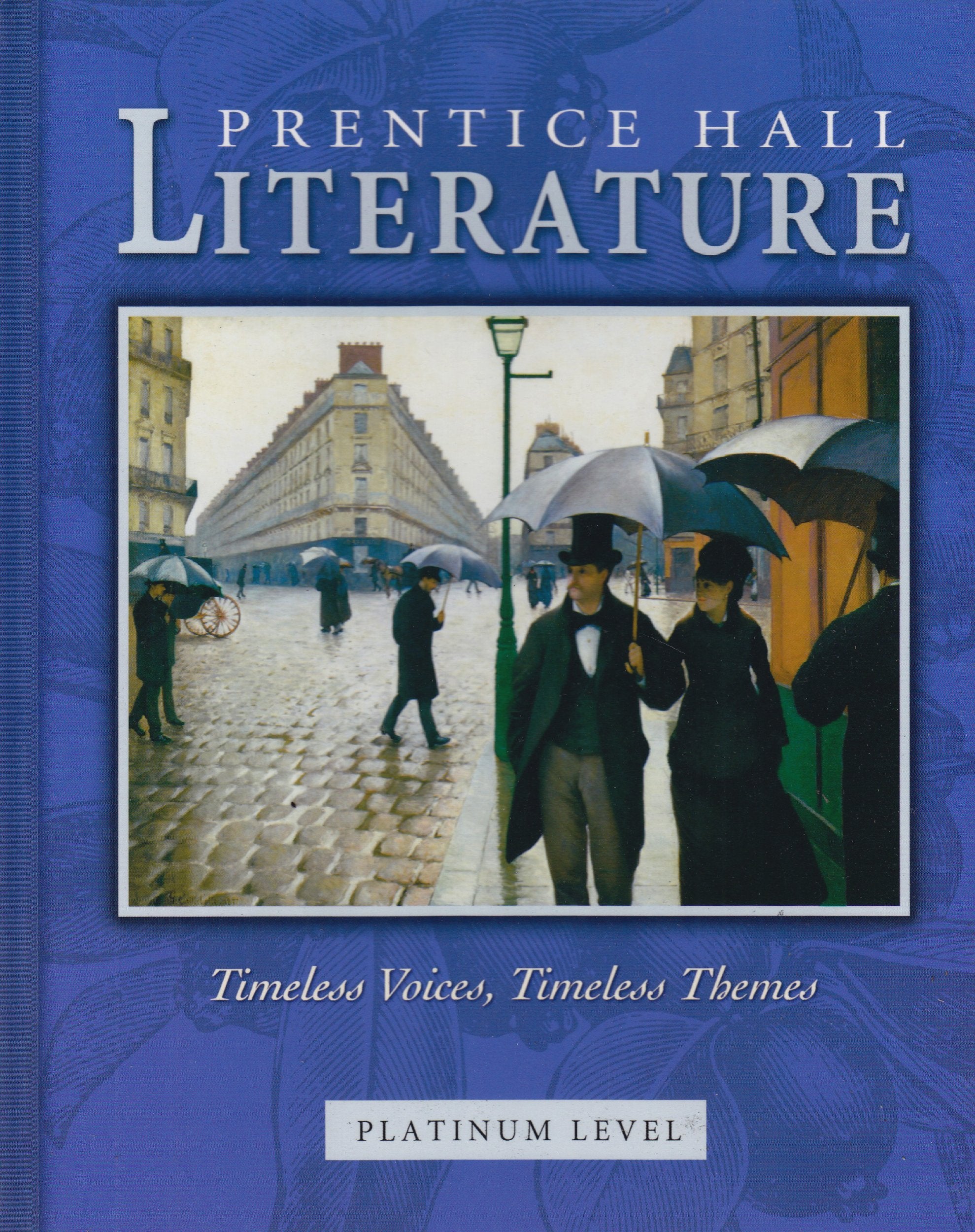 Prentice Hall Literature: Timeless Voices, Timeless Themes : Platinum Level,New