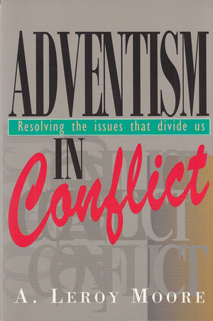 Adventism In Conflict,New