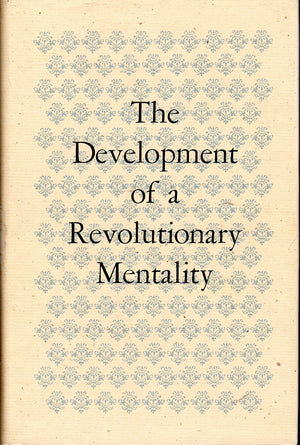 The development of a revolutionary mentality;: Papers,Used