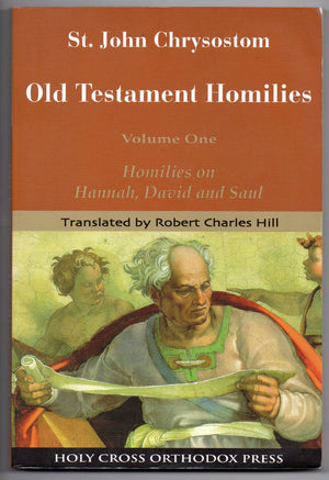 St. John Chrysostom Old Testament Homilies Volume 1,Used