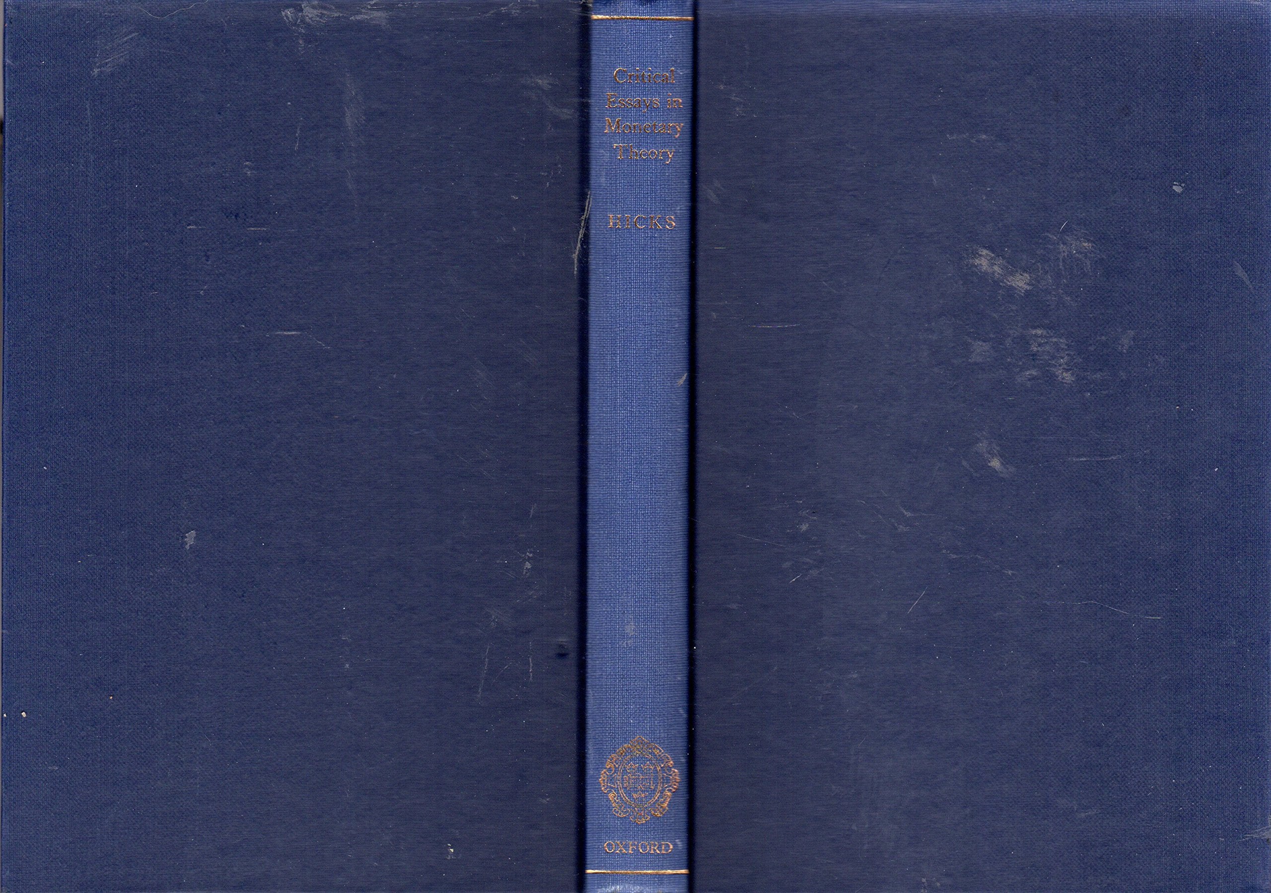Critical Essays in Monetary Theory