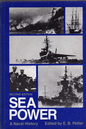 Sea Power: A Naval History, Second Edition
