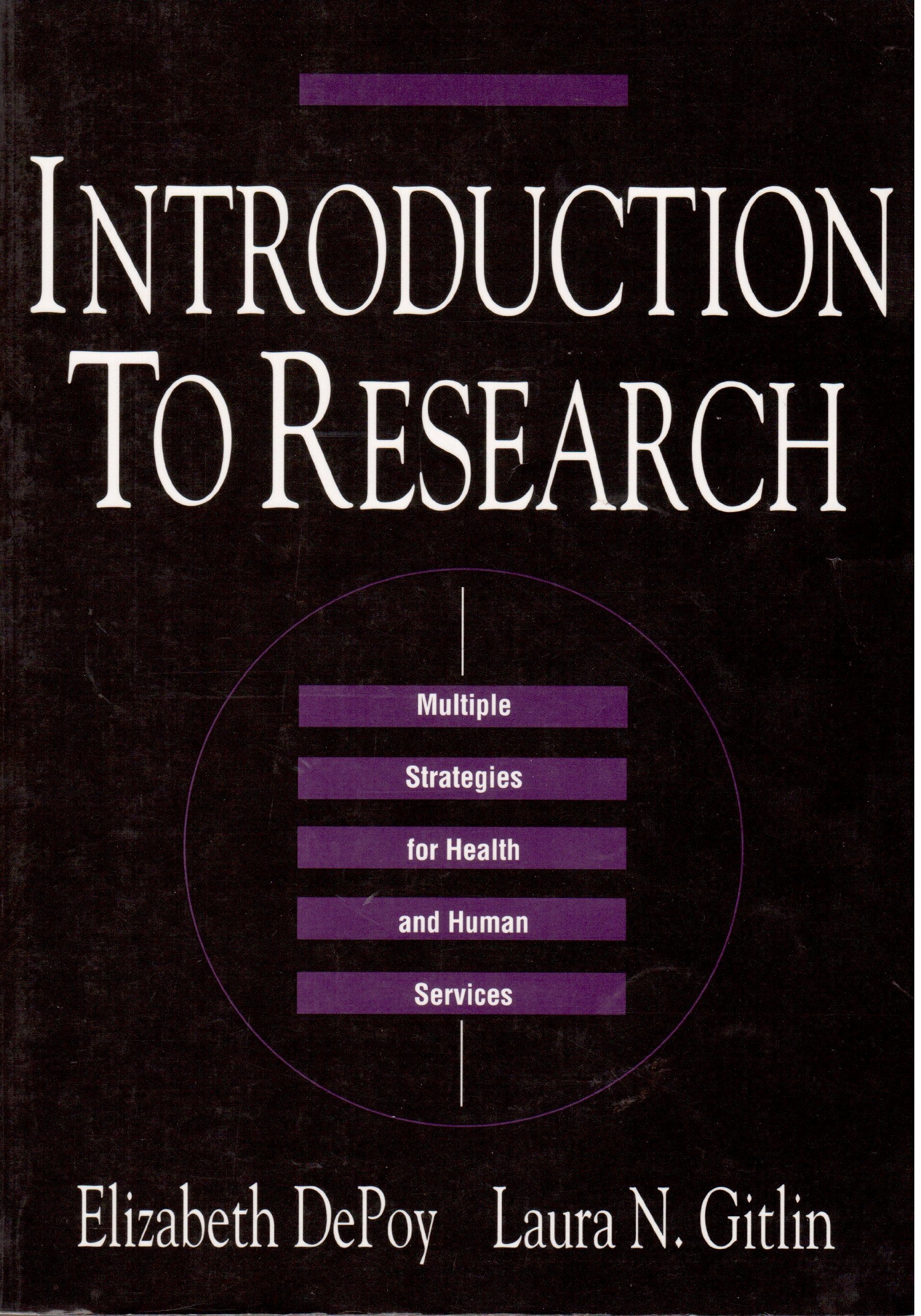 Introduction to Research: Multiple Strategies for Health and Human Services,Used