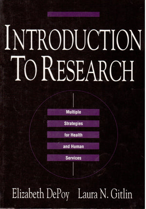 Introduction to Research: Multiple Strategies for Health and Human Services,Used