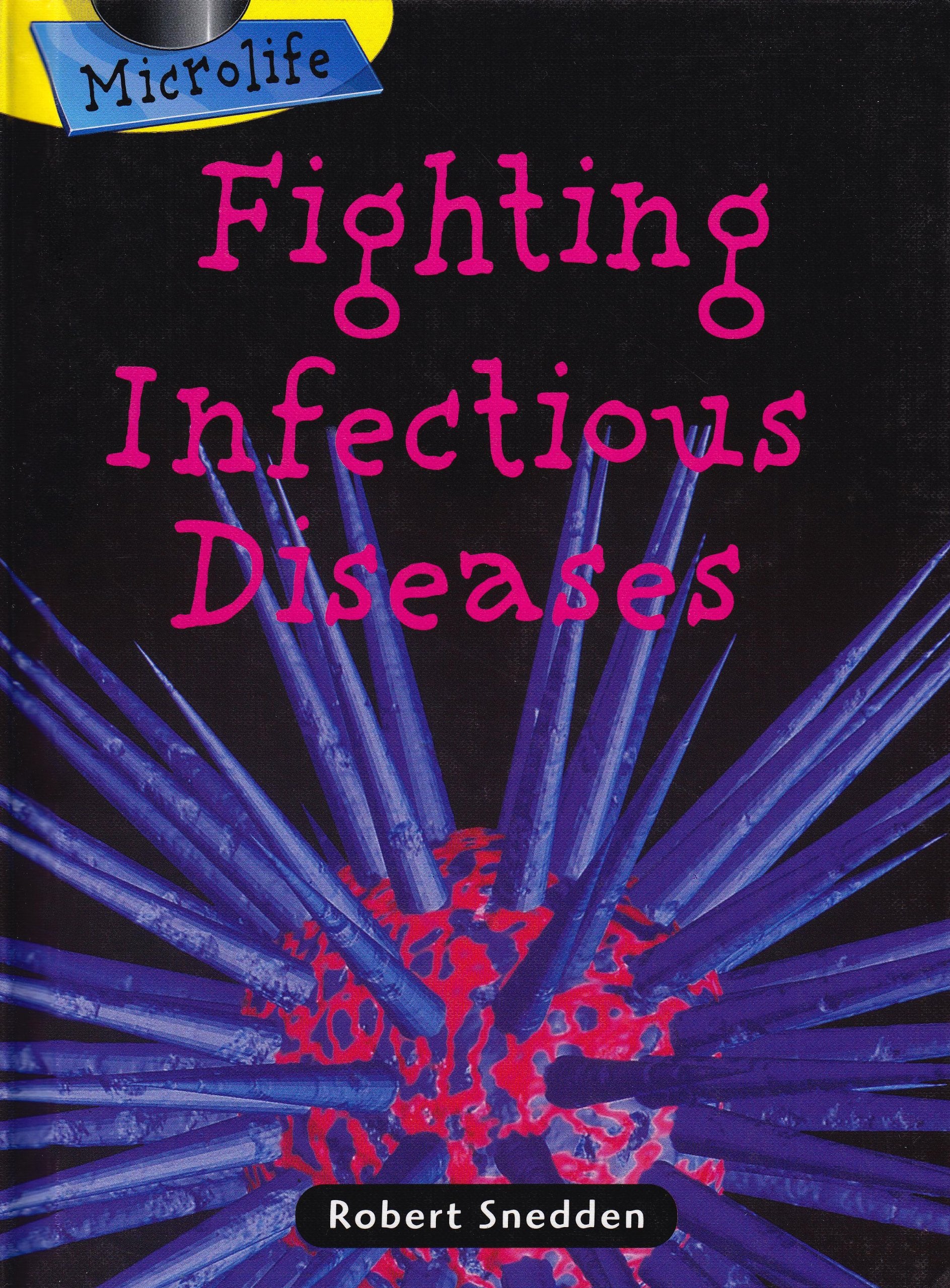 Fighting Infectious Diseases (Microlife),Used