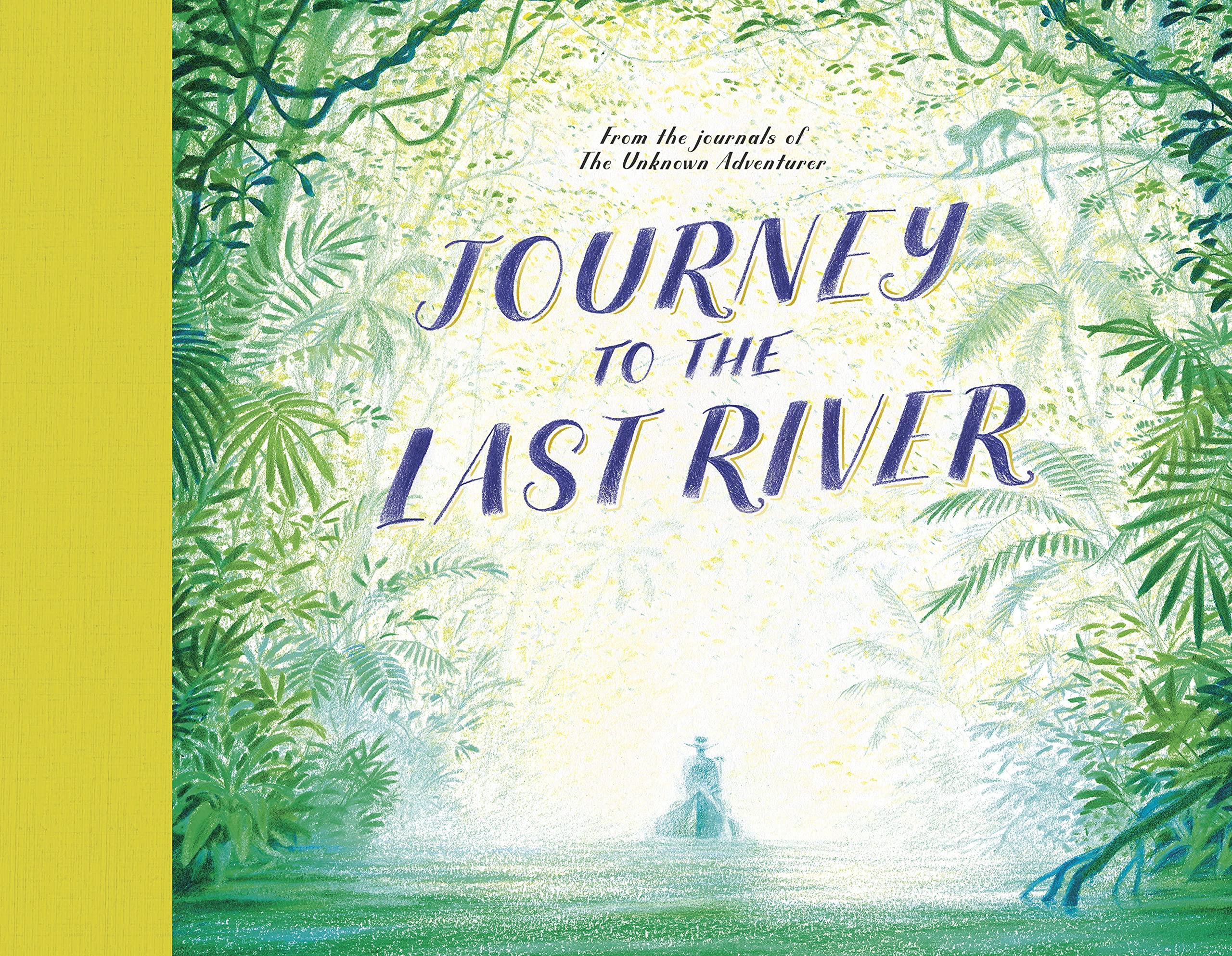 Journey To The Last River