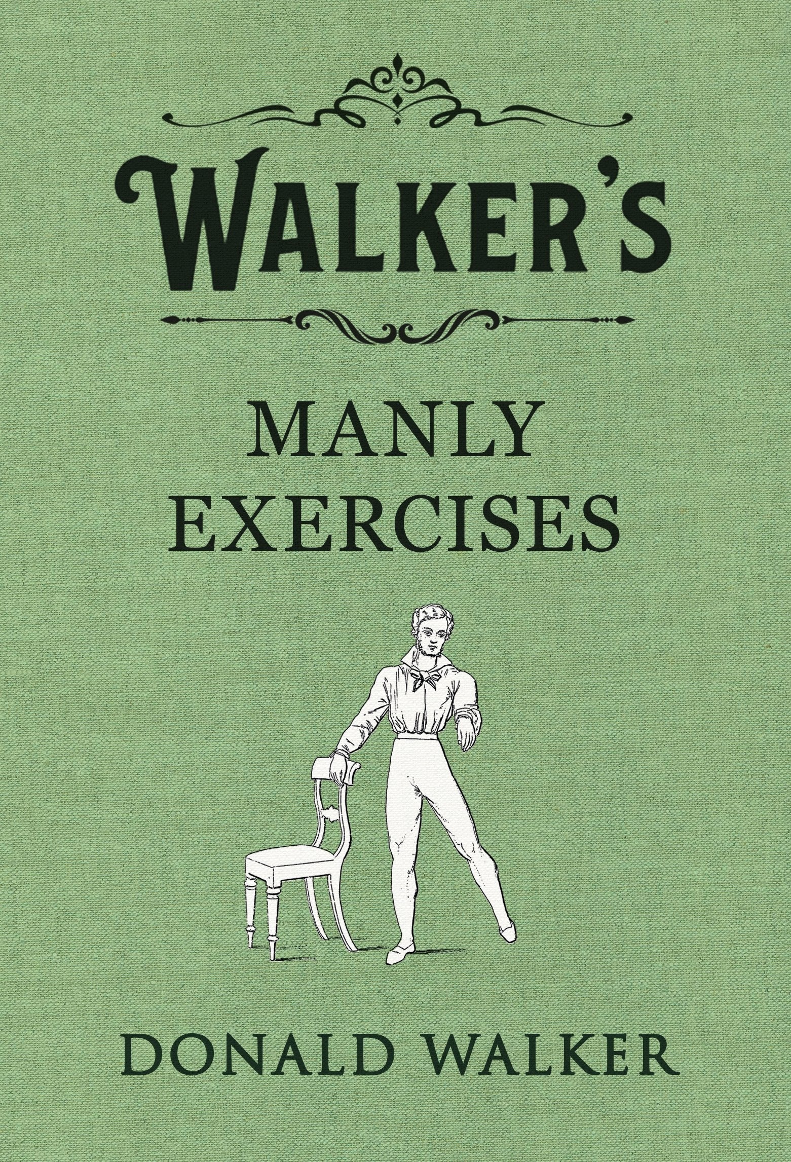 Walker's Manly Exercises,Used