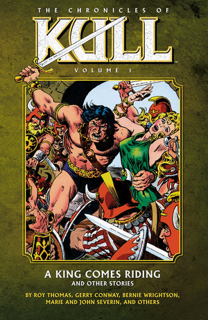 The Chronicles of Kull 1: A King Comes Riding and Other Stories,Used