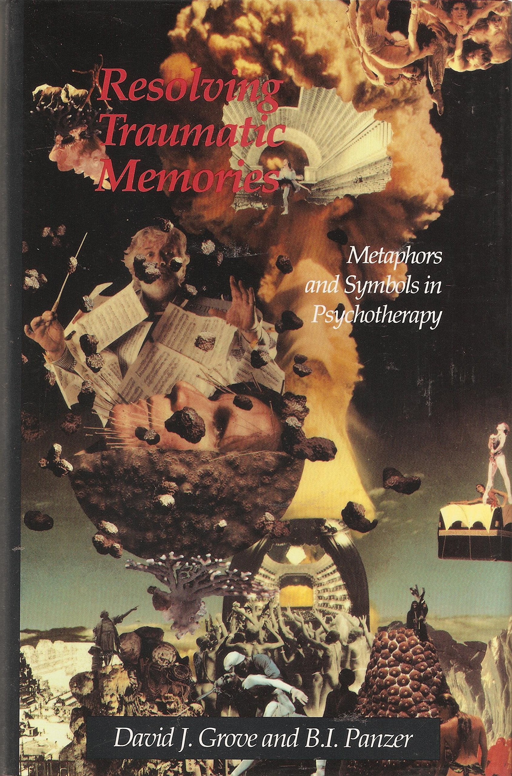 Resolving Traumatic Memories: Metaphors and Symbols in Psychotherapy,Used