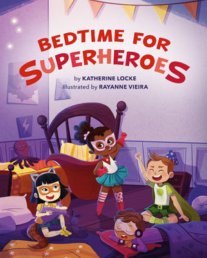 Bedtime For Superheroes