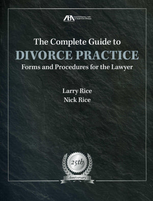 The Complete Guide to Divorce Practice,Used