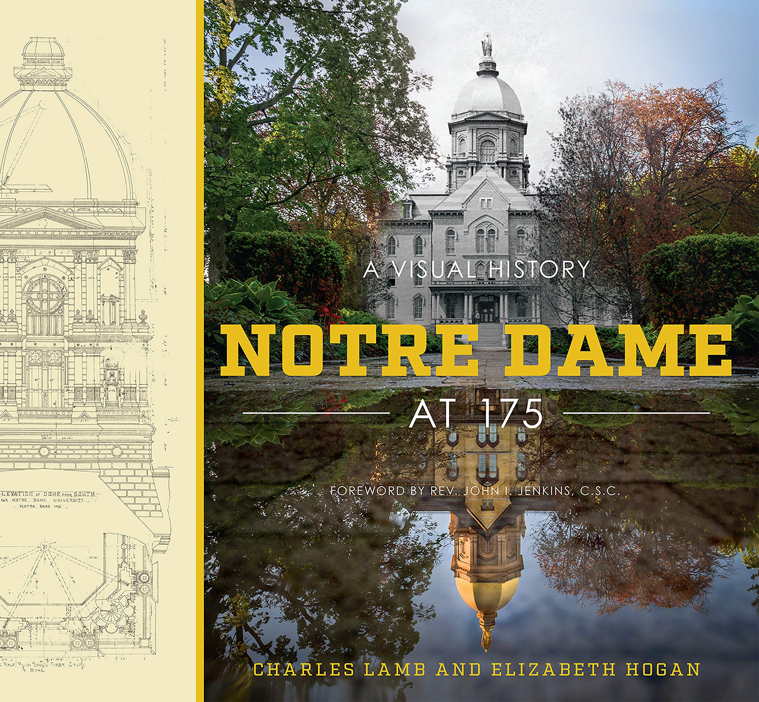 Notre Dame at 175: A Visual History,Used
