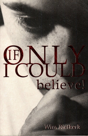 If Only I Could Believe! Pb,Used