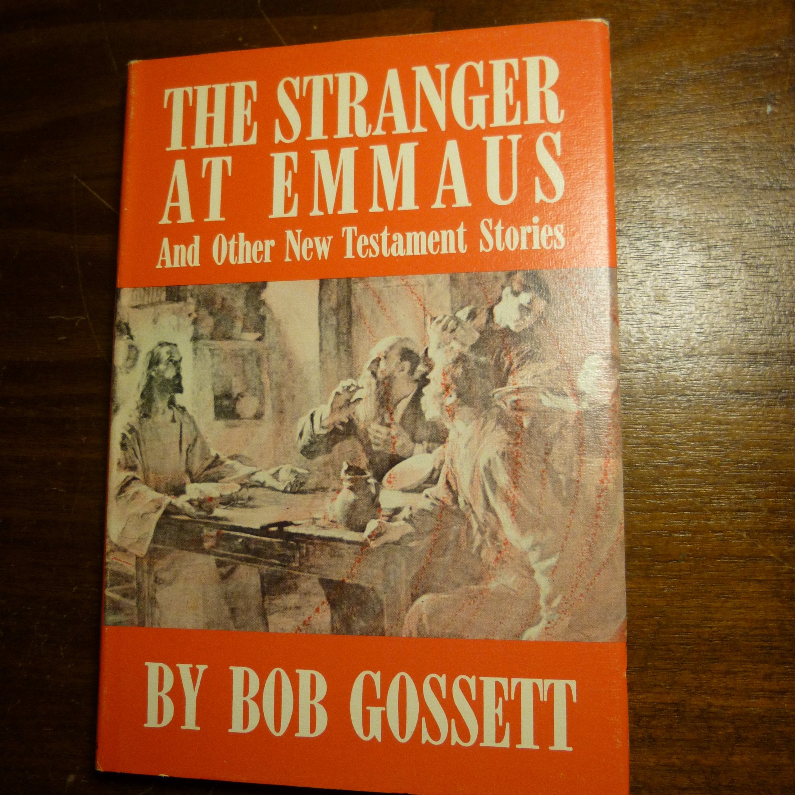 The stranger at Emmaus, and other New Testament stories,Used