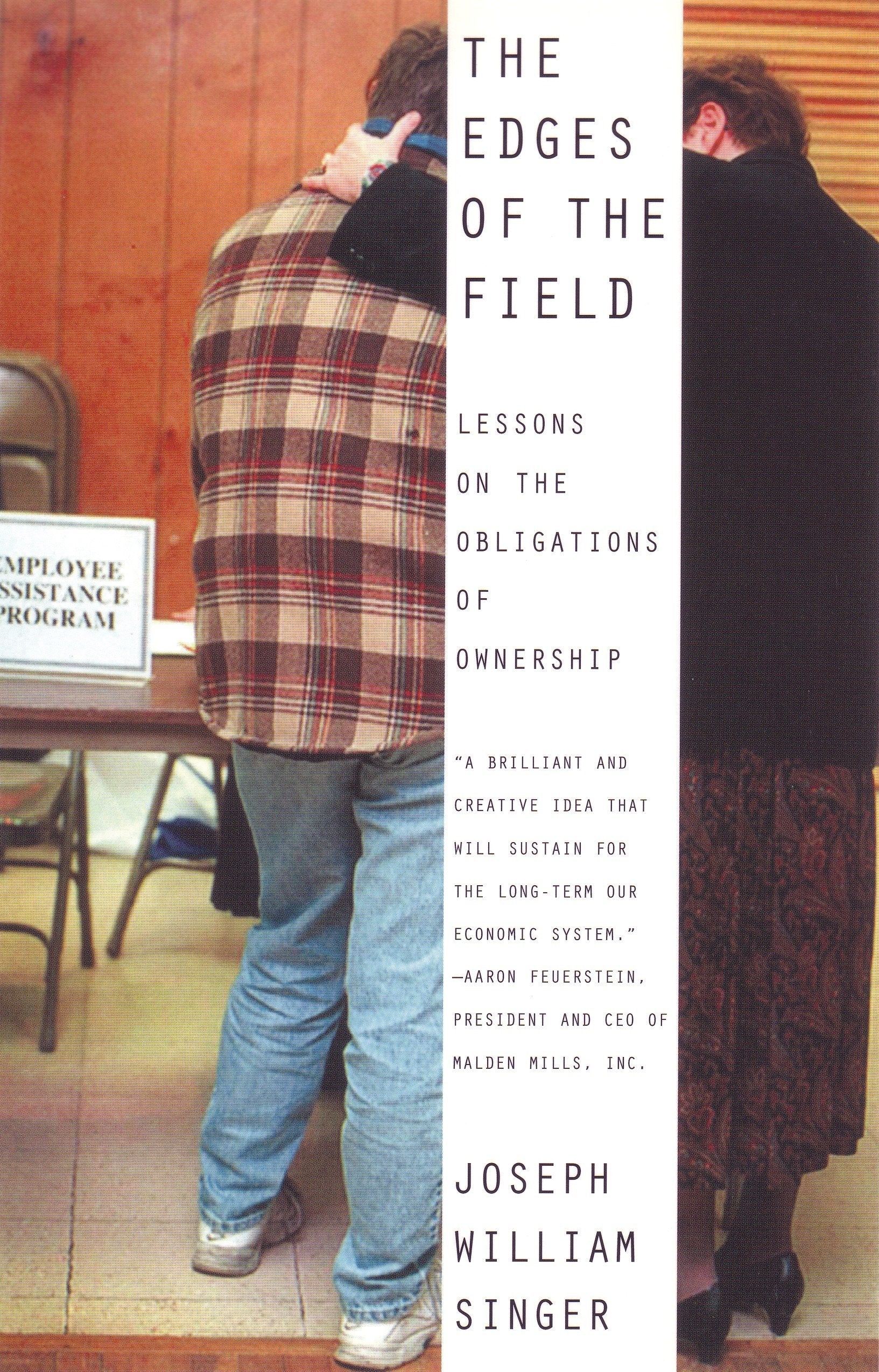 The Edges Of The Field: Lessons On The Obligations Of Ownership,Used