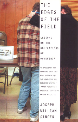 The Edges Of The Field: Lessons On The Obligations Of Ownership,Used