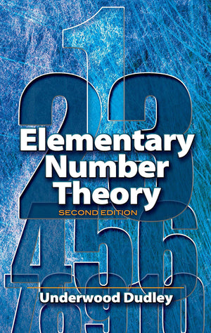 Elementary Number Theory: Second Edition (Dover Books on Mathematics),New