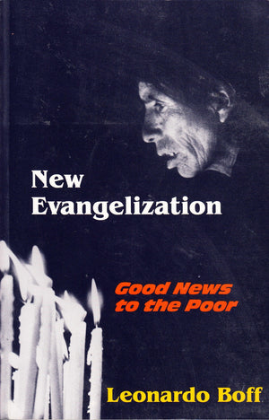 New Evangelization: Good News to the Poor,Used