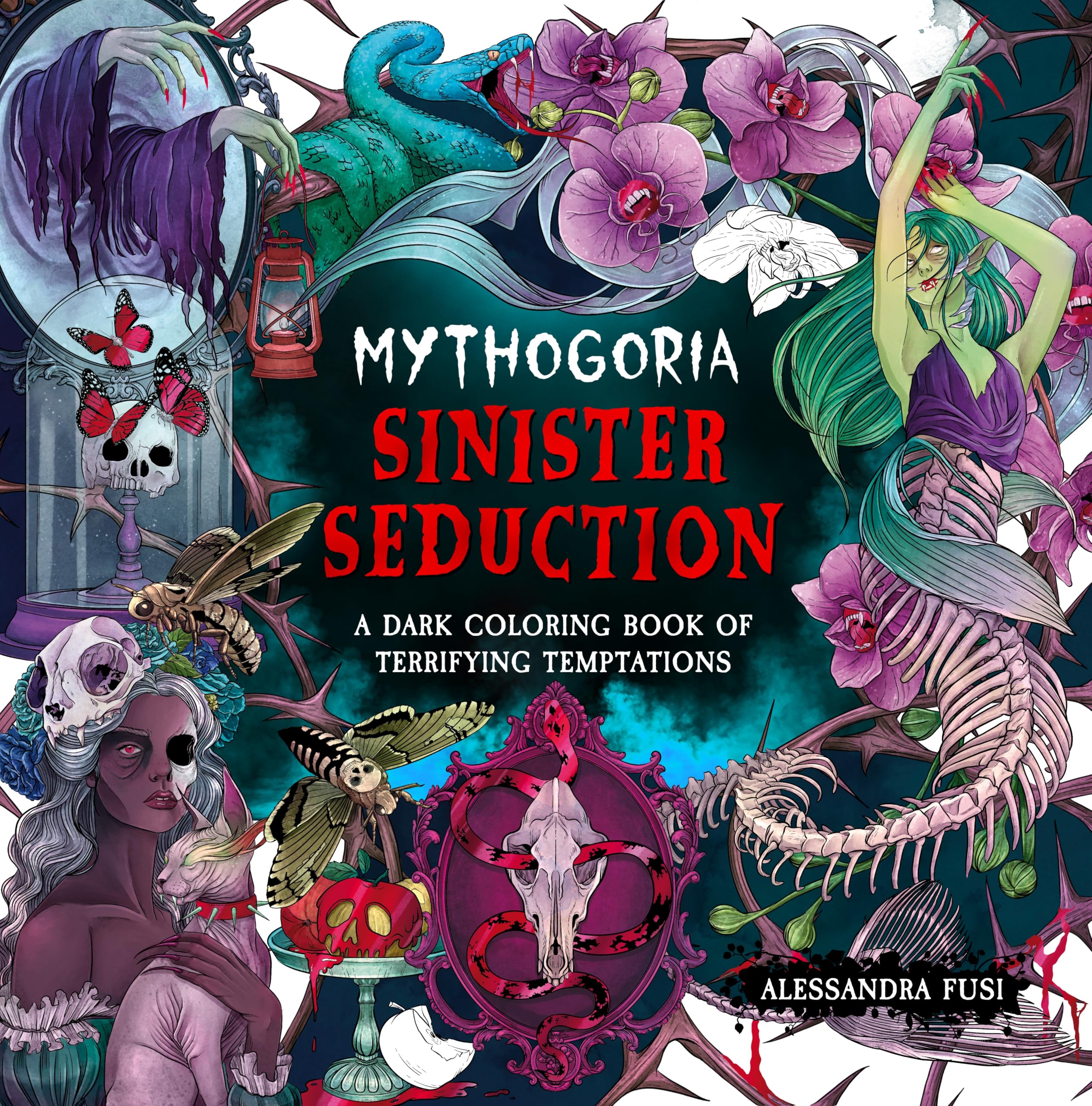 Mythogoria: Sinister Seduction: A Dark Coloring Book Of Terrifying Temptations