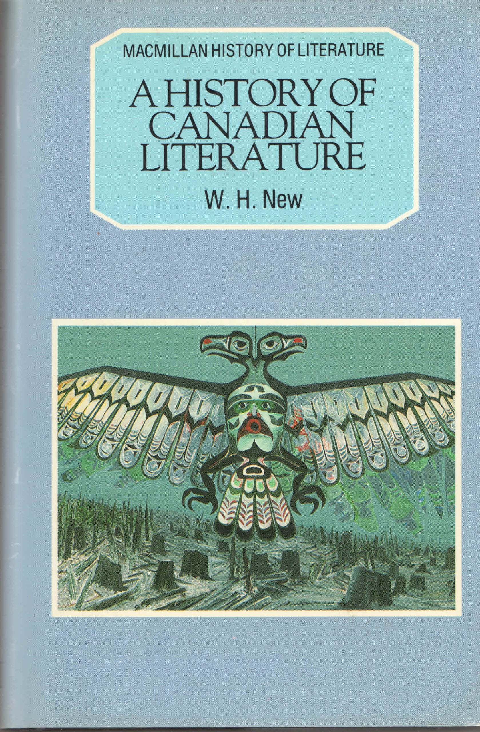 History of Canadian Literature (History of Literature Series),Used