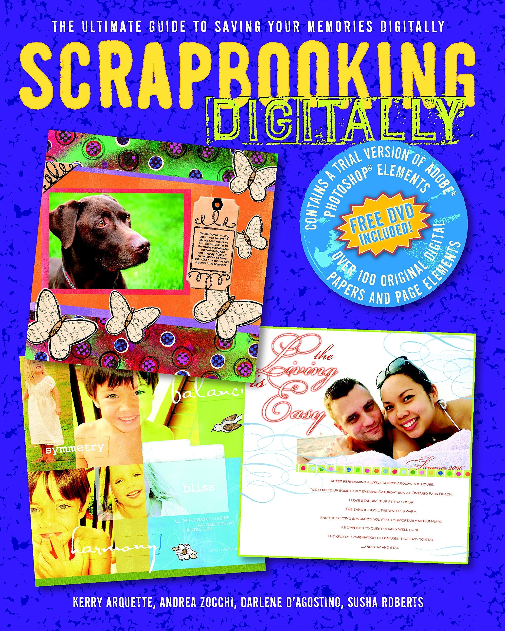 Scrapbooking Digitally: The Ultimate Guide to Saving Your Memories Digitally,Used