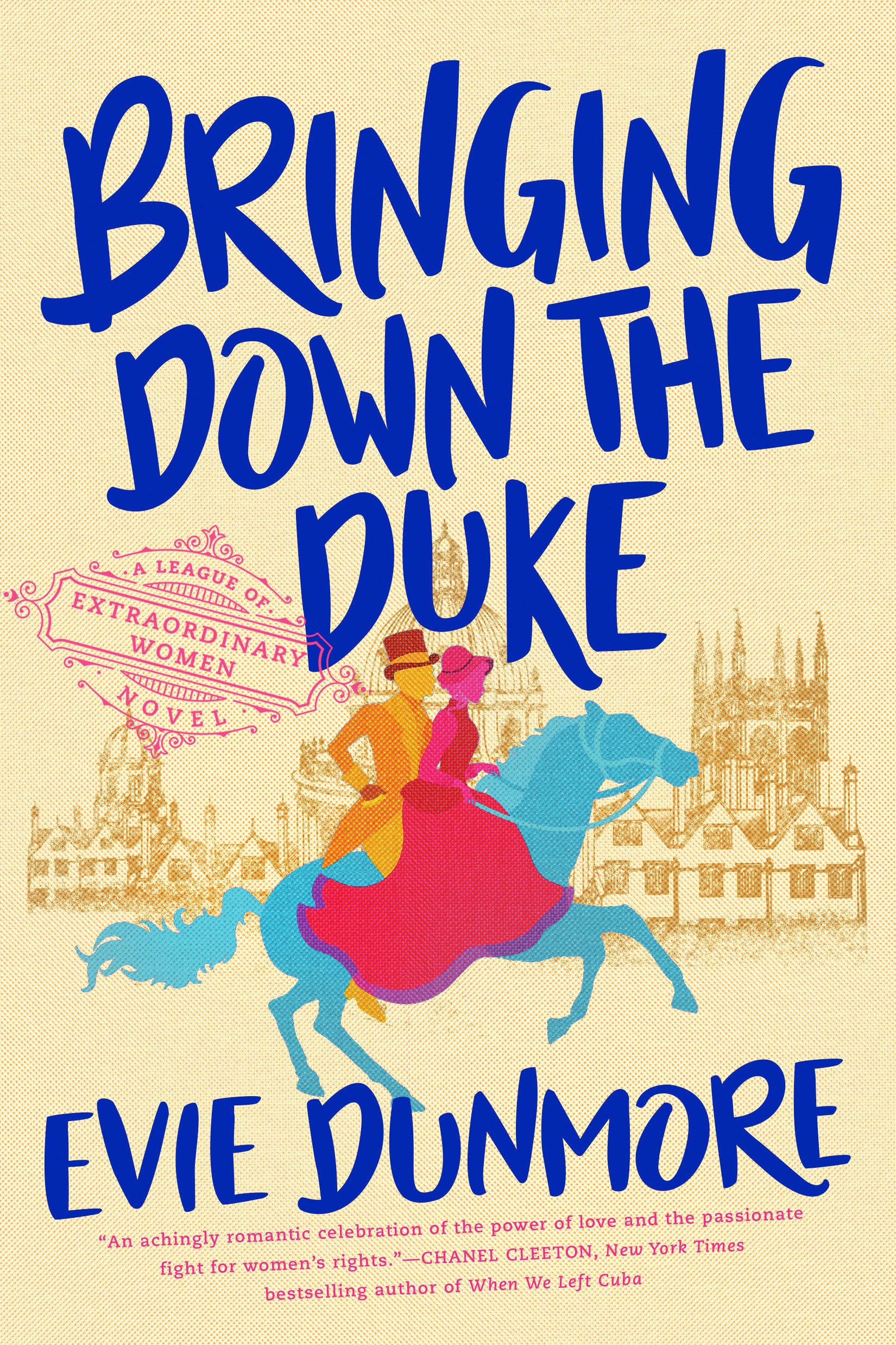 Bringing Down the Duke (A League of Extraordinary Women),New