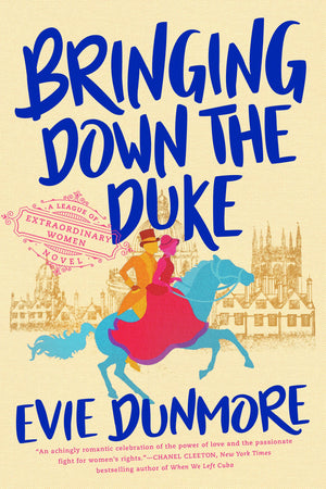 Bringing Down the Duke (A League of Extraordinary Women),Used