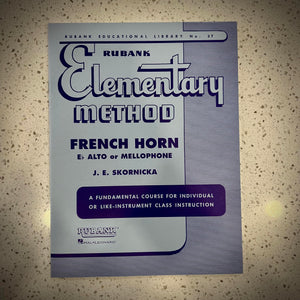 Rubank Elementary Method  French Horn in F or EFlat and Mellophone (Rubank Educational Library),Used