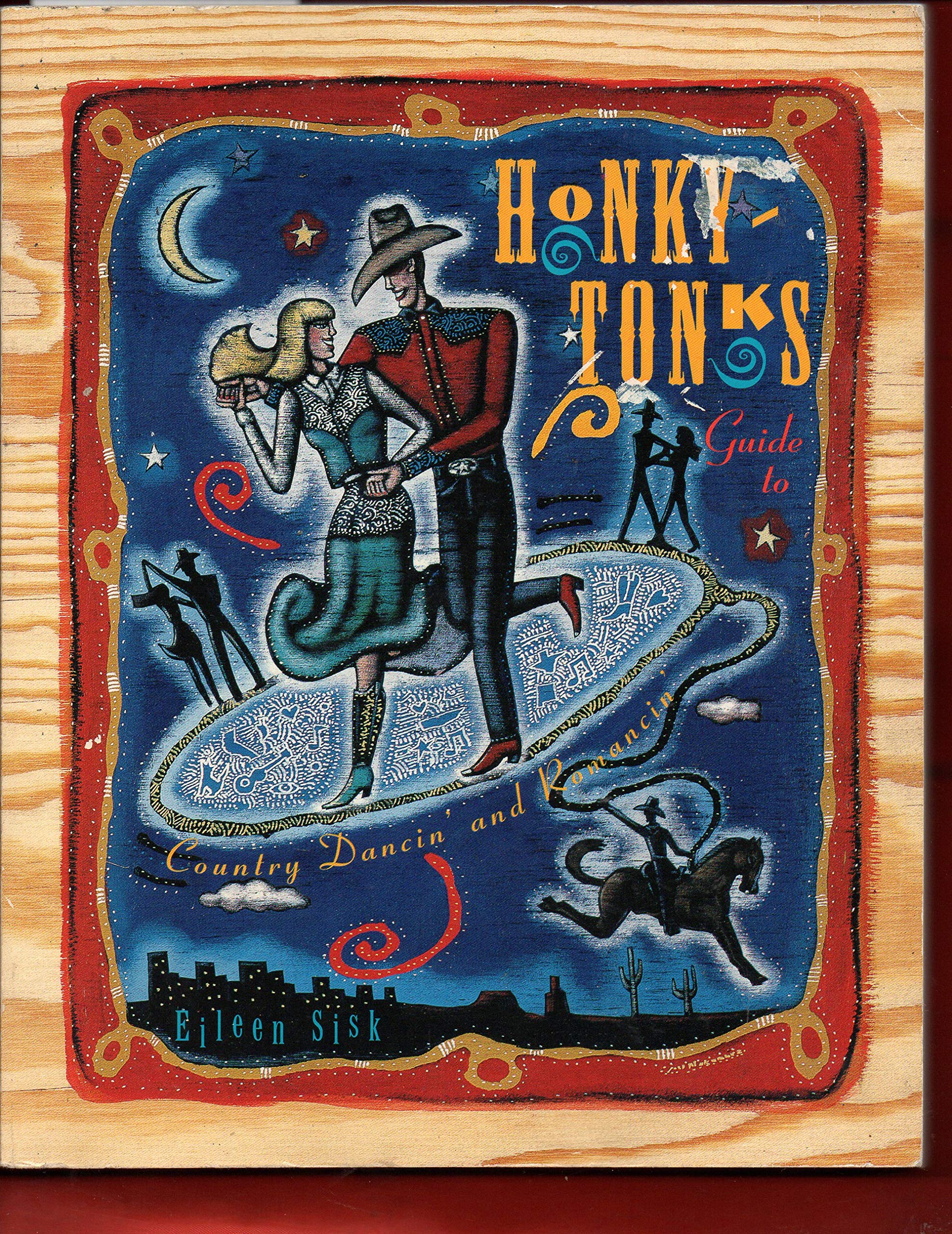 HonkyTonks: Guide to Country Dancin' and Romancin,Used
