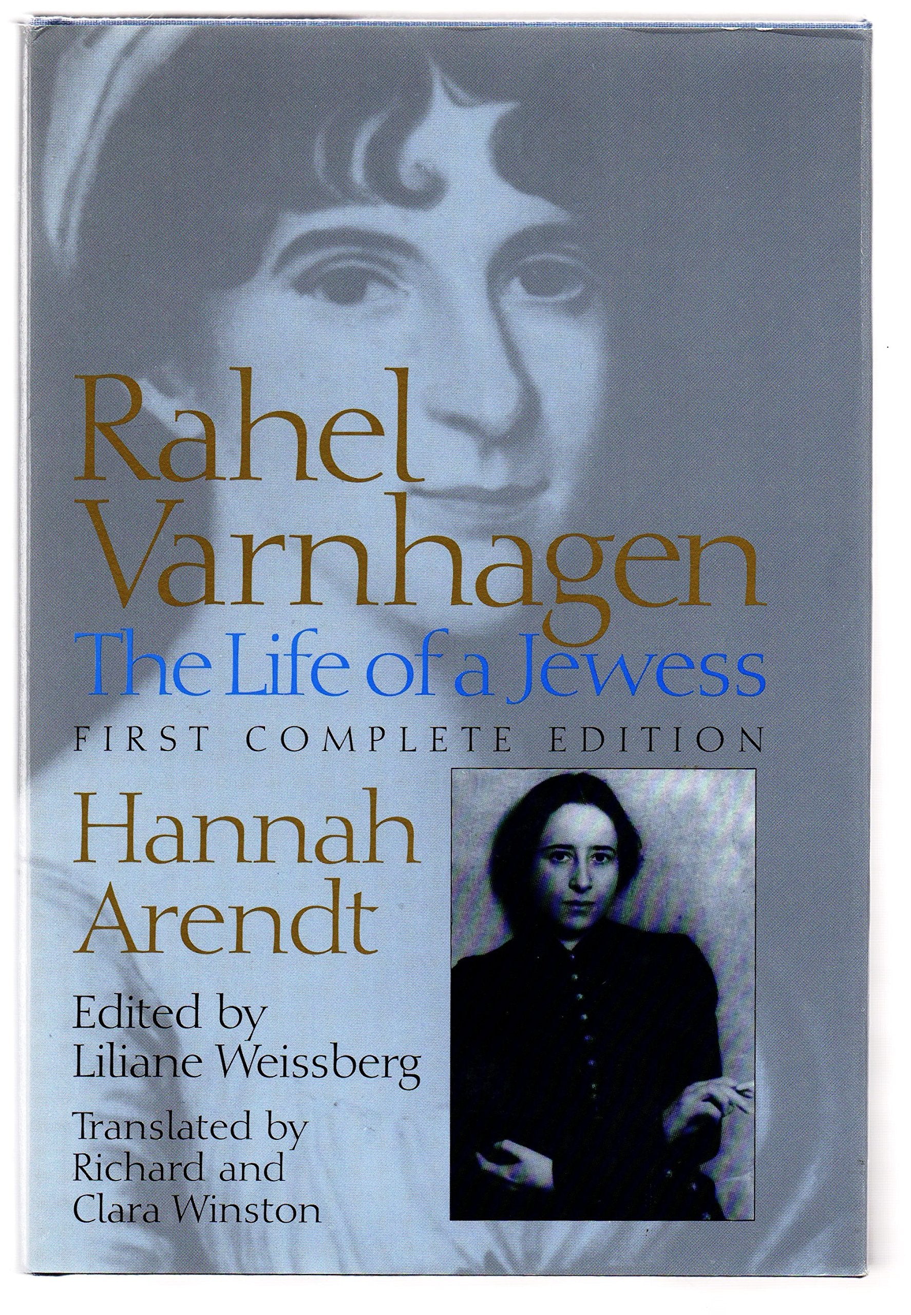 Rahel Varnhagen: The Life Of A Jewess,New
