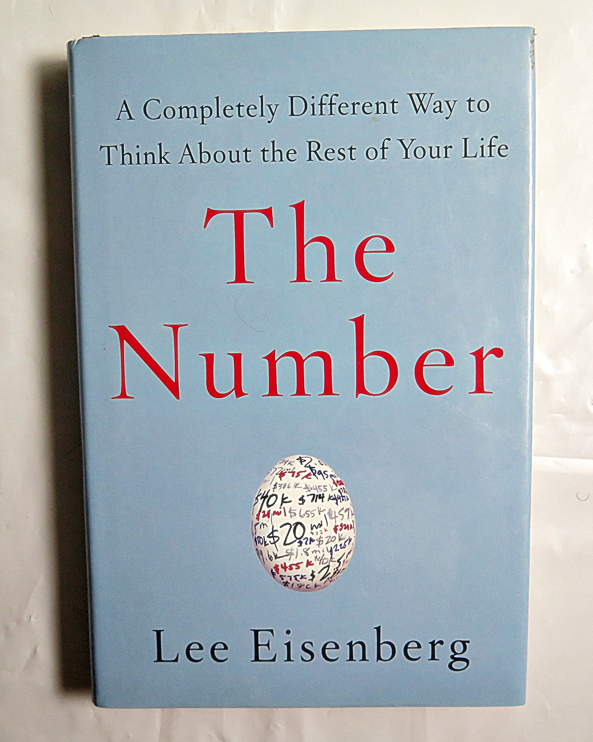 The Number: A Completely Different Way to Think About the Rest of Your Life,Used