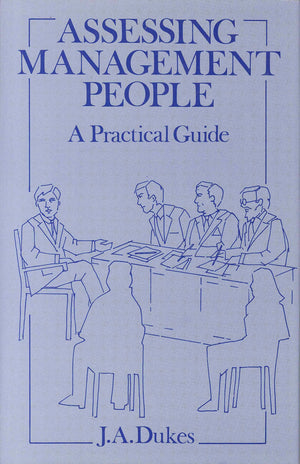 Assessing Management People: A Practical Guide,Used