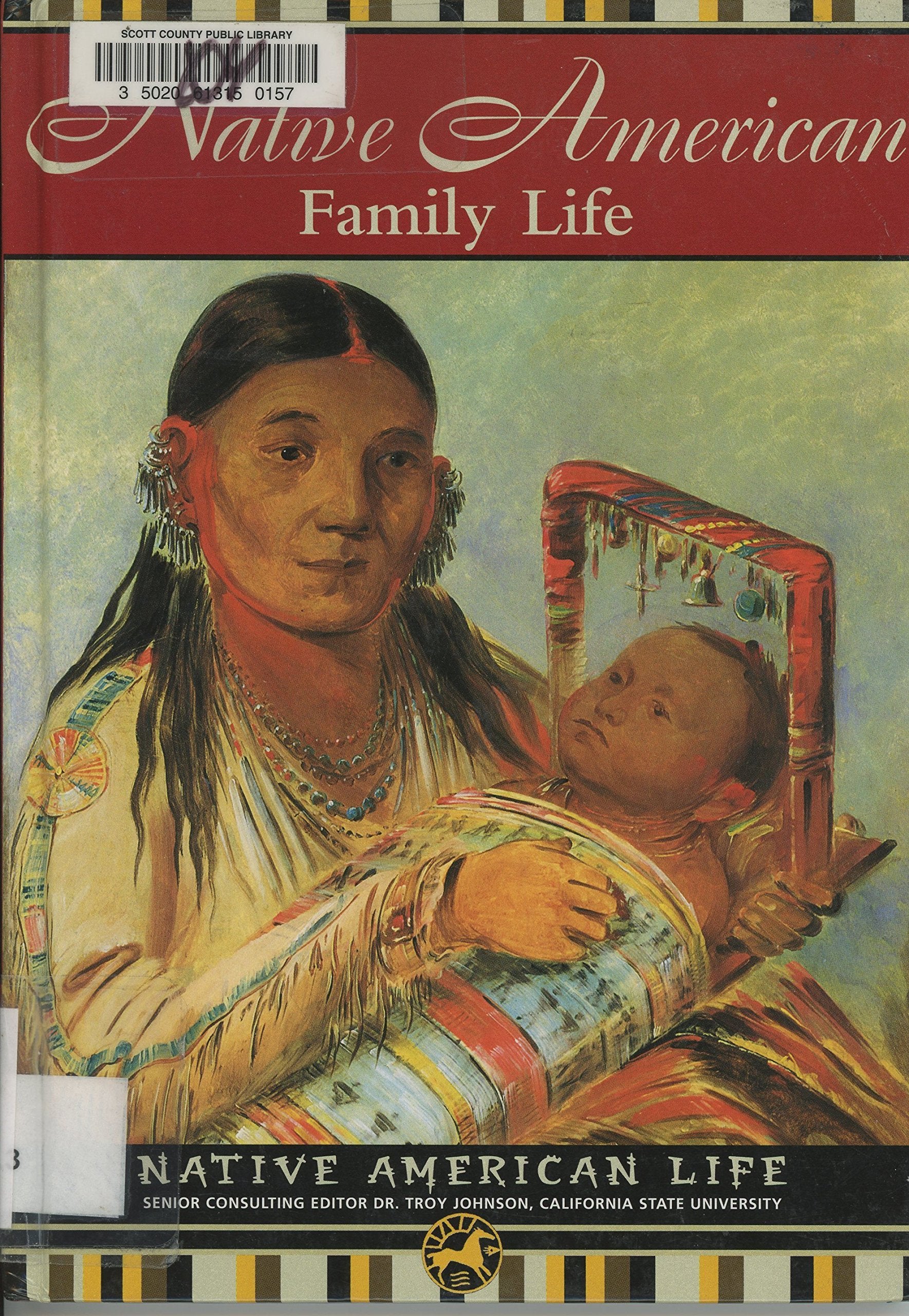 Native American Family Life (Native American Life),Used