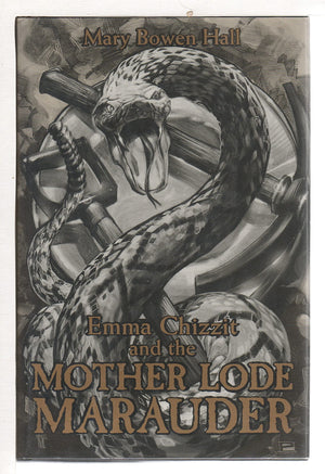Emma Chizzit and the Mother Lode Marauder,Used
