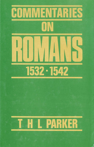 Commentaries on Romans 15321542 (Commentaries on the Epistle to the Romans),Used