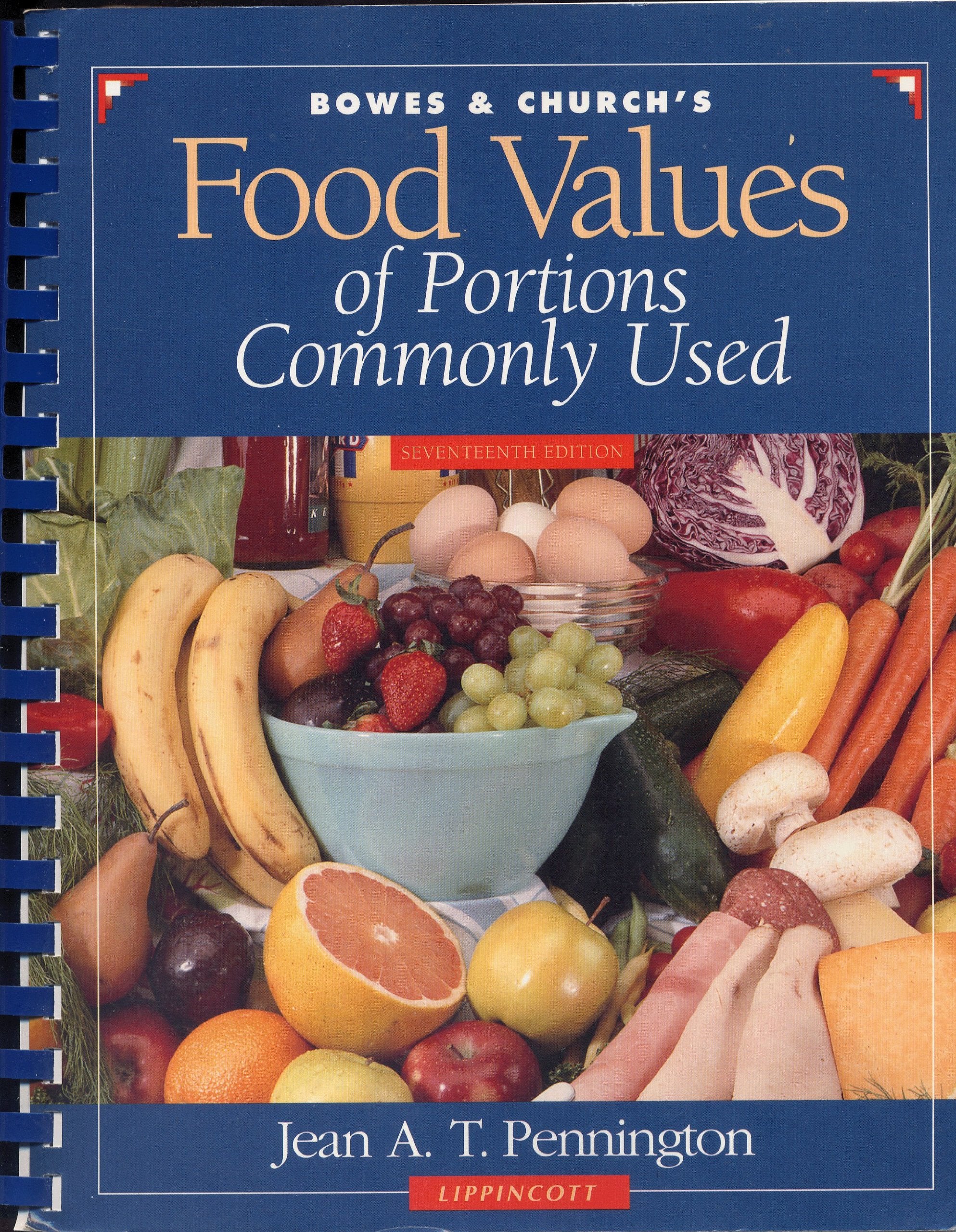 Bowes & Church's Food Values of Portions Commonly Used : Spiral (Bowes and Church's Food Values of Portions Commonly Used),Used