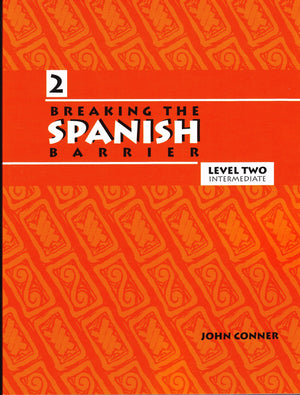 Breaking The Spanish Barrier: Level Ii (Intermediate) (Spanish Edition),New