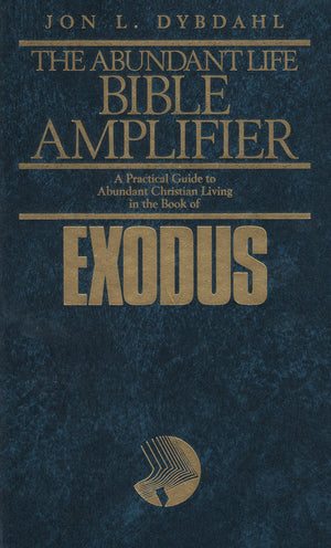 Exodus: God Creates a People (The Abundant Life Bible Amplifier),Used