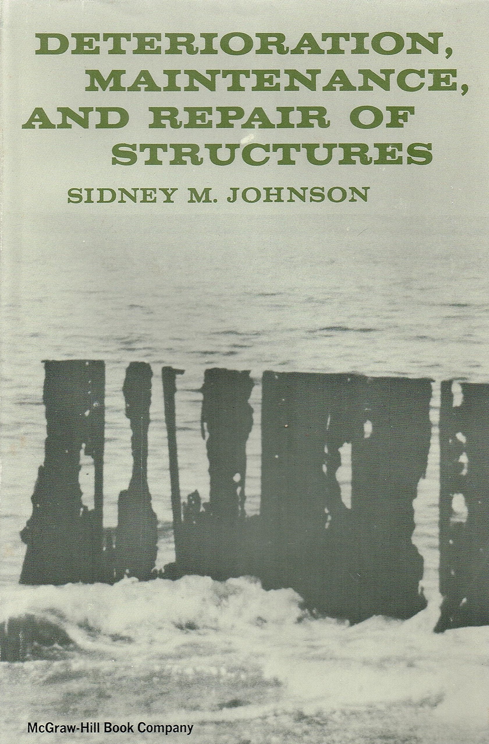 Deterioration, Maintenance, and Repair of Structures,Used