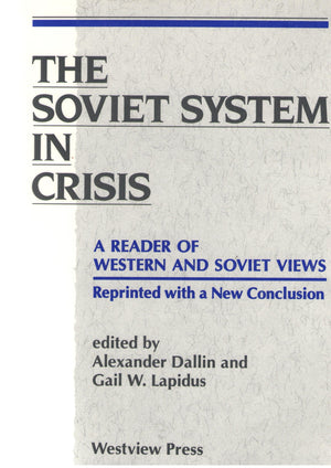 The Soviet System in Crisis,Used