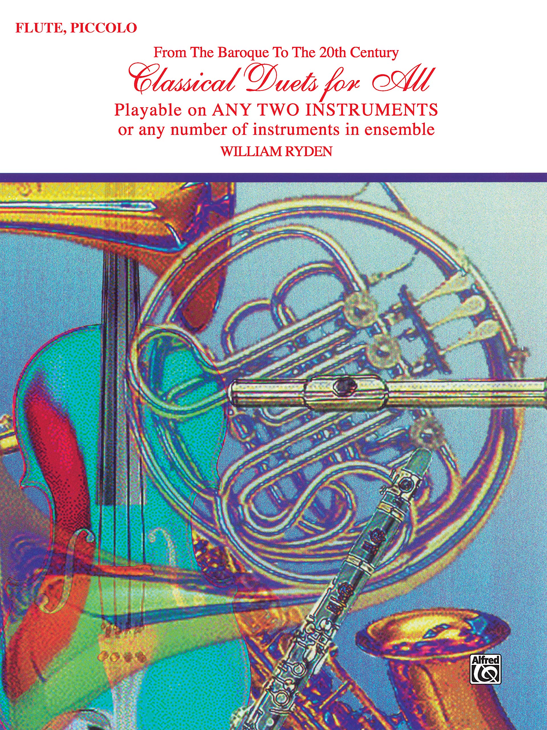 Classical Duets For All (From The Baroque To The 20Th Century): Flute, Piccolo (For All Series),Used
