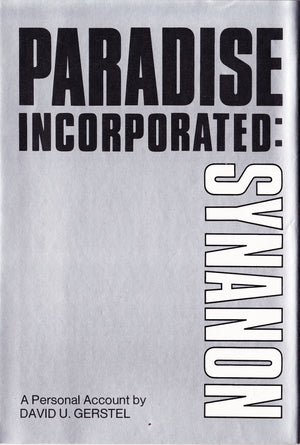 Paradise, Incorporated : Synanon  A Personal Account,Used